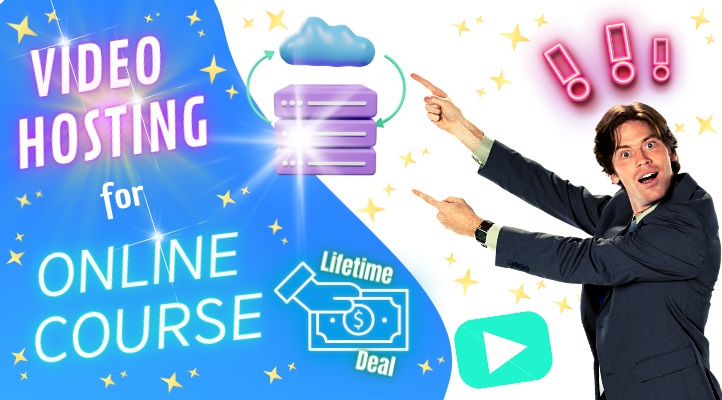 lifetime deal video hosting for online course